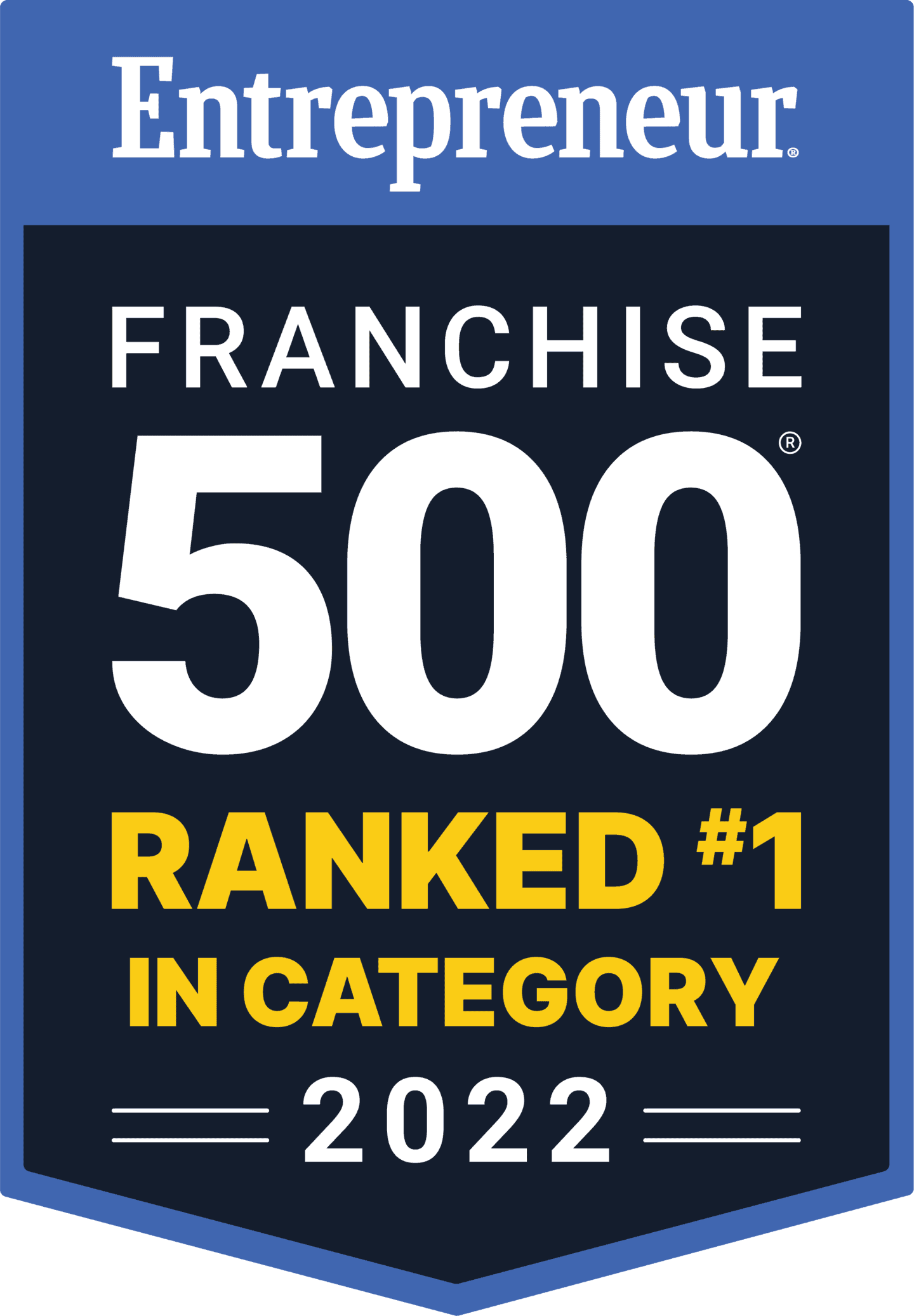 Two-toned blue badge with white and yellow text reading 'Entrepreneur; Franchise 500; Ranked number 1 in category; 2022'.