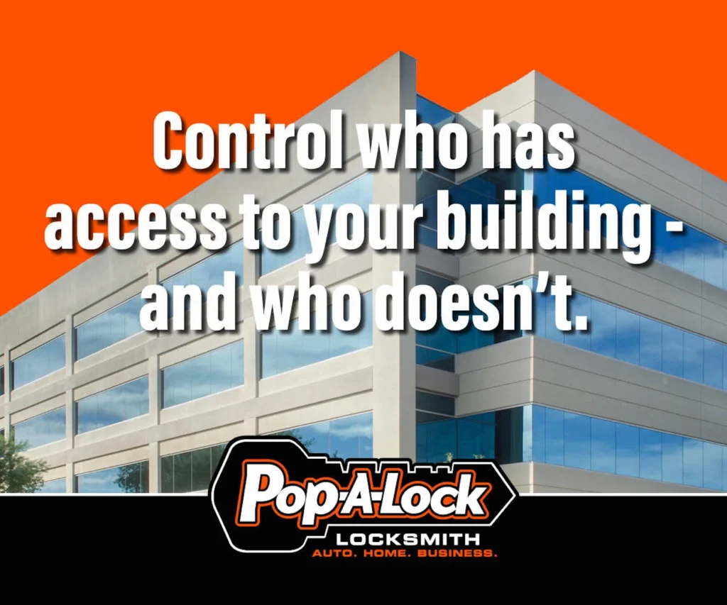 The Pop-A-Lock Guide To Commercial Security Solutions